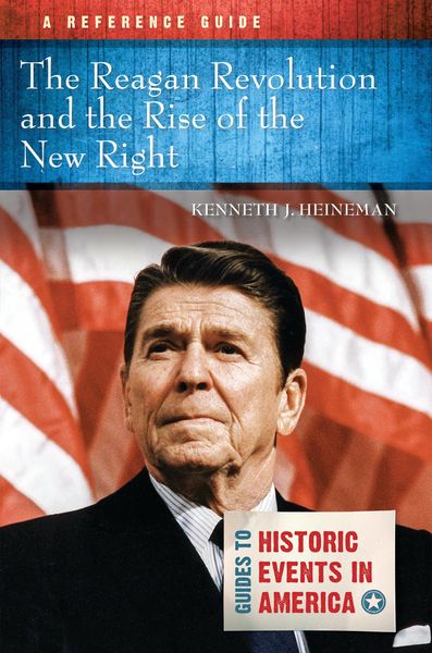 Produktbild: The Reagan Revolution and the Rise of the New Right