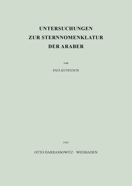 Untersuchungen zur Sternnomenklatur der Araber, Taschenbuch von Paul Kunitzsch, Harrassowitz, 9783447005517