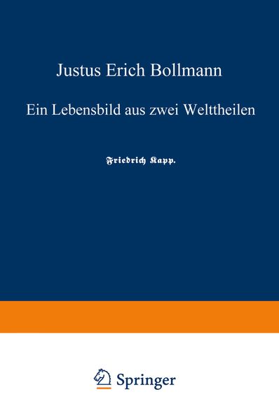 Justus Erich Bollmann, Taschenbuch von Justus Erich Bollmann, Springer Berlin, 9783662320259