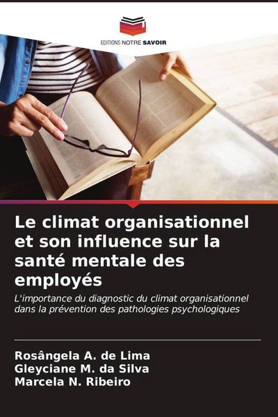 Produktbild: Le climat organisationnel et son influence sur la sant&eacute; mentale des employ&eacute;s