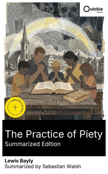Produktbild: The Practice of Piety (Summarized Edition)