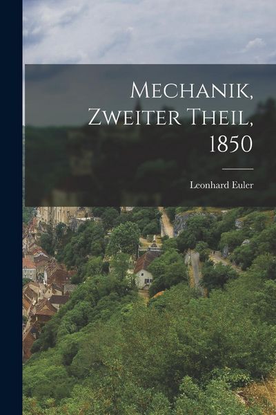 Produktbild: Mechanik, Zweiter Theil, 1850