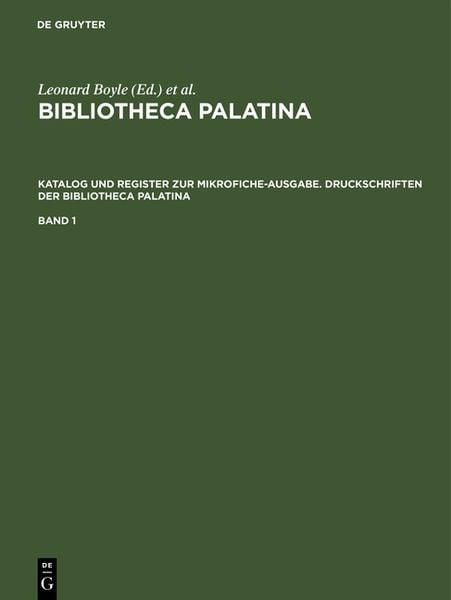 Produktbild: Katalog und Register zur Mikrofiche-Ausgabe. Druckschriften der Bibliotheca Palatina