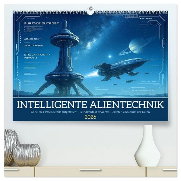 Produktbild: Intelligente Alientechnik (hochwertiger Premium Wandkalender 2026 DIN A2 quer), Kunstdruck in Hochglanz