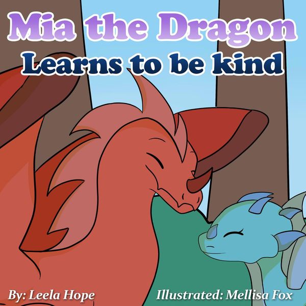 Produktbild: Mia the Dragon Learns to be Kind (Bedtime children's books for kids, early readers)