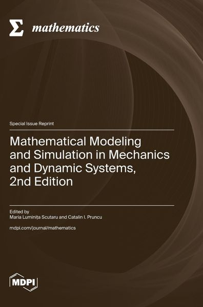 Produktbild: Mathematical Modeling and Simulation in Mechanics and Dynamic Systems, 2nd Edition
