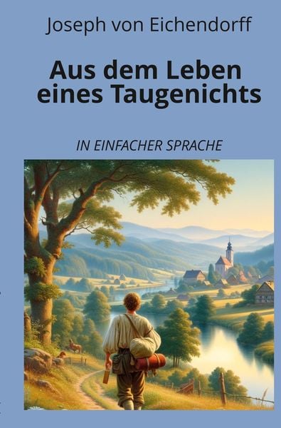 Produktbild: Aus dem Leben eines Taugenichts: In einfacher Sprache