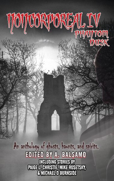 Produktbild: Noncorporeal IV: Phantom Dusk