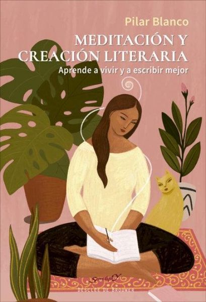 Produktbild: Meditaci&oacute;n y creaci&oacute;n literaria. Aprende a vivir y a escribir mejor