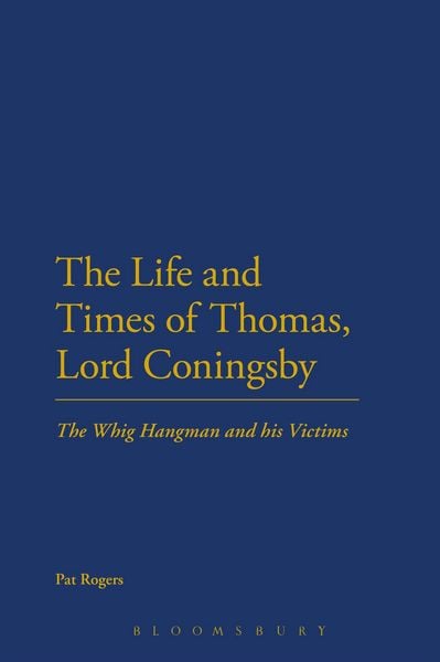 Produktbild: The Life and Times of Thomas, Lord Coningsby