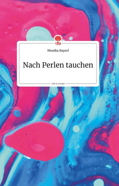 Produktbild: Nach Perlen tauchen. Life is a Story - story.one