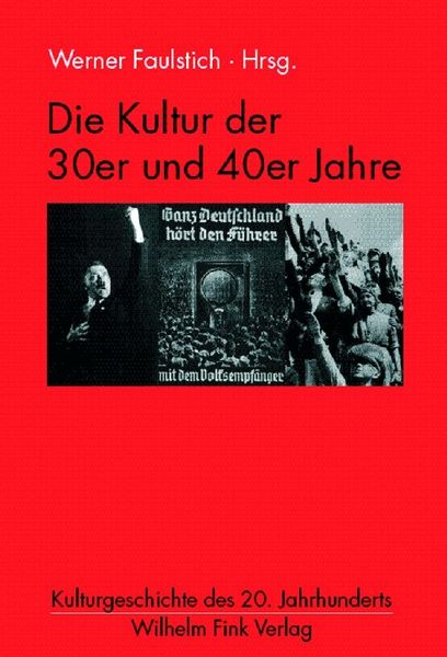 Produktbild: Die Kultur der 30er und 40er Jahre