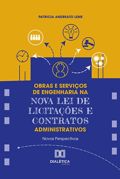Produktbild: Obras e Servi&ccedil;os de Engenharia na Nova Lei de Licita&ccedil;&otilde;es e Contratos Administrativos
