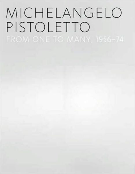 Produktbild: Basualdo, C: Michelangelo Pistoletto - From One to Many, 195