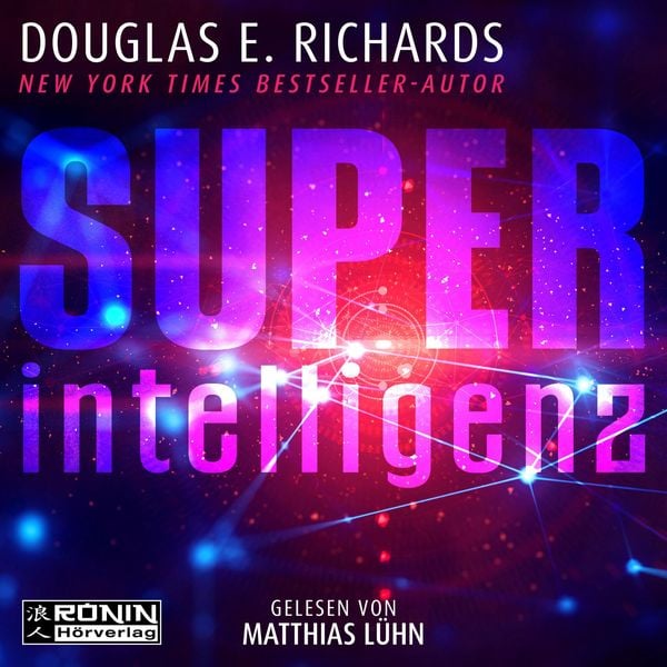 Superintelligenz - Douglas E. Richards, Audio, 4066004760193