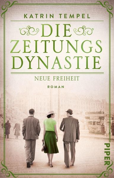 Produktbild: Die Zeitungsdynastie &ndash; Neue Freiheit
