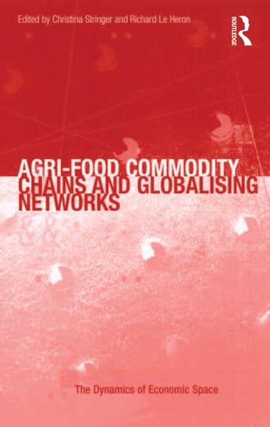 Produktbild: Agri-Food Commodity Chains and Globalising Networks