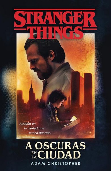 Produktbild: A Oscuras En La Ciudad: Stranger Things / Stranger Things: Darkness on the Edge of Town