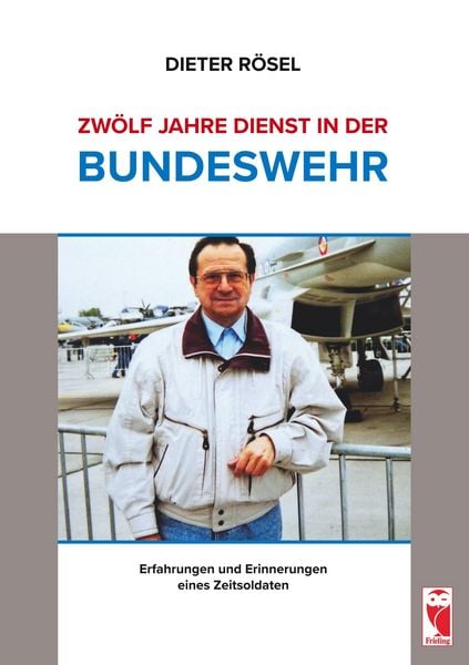 Produktbild: Zw&ouml;lf Jahre Dienst in der Bundeswehr
