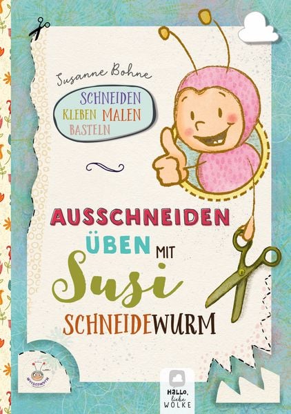 Produktbild: Ausschneiden &uuml;ben mit Susi Schneidewurm - Schneiden, malen, kleben & basteln: Mein Scherenf&uuml;hrerschein