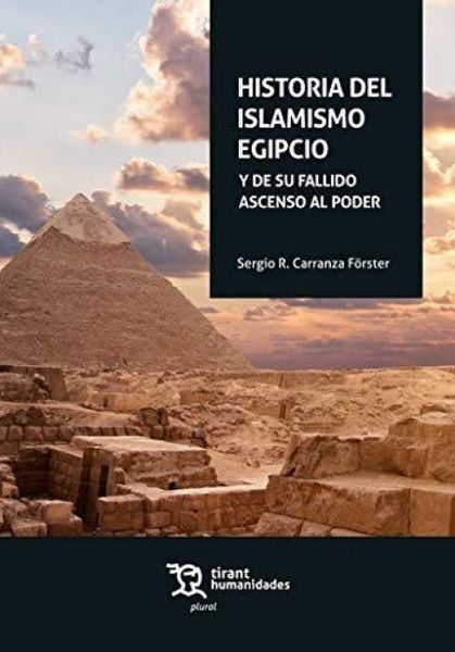 Produktbild: Historia del islamismo egipcio : y de su fallido ascenso al poder