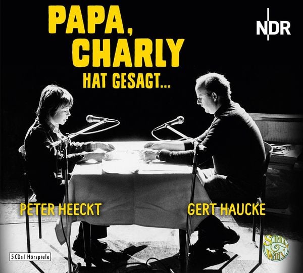 Papa, Charly hat gesagt - Eugen Helmlé,Margarete Jehn, CD, 9783837143478