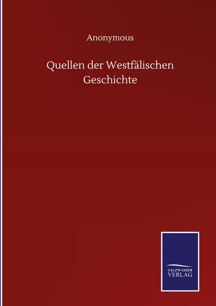 Produktbild: Quellen der Westf&auml;lischen Geschichte