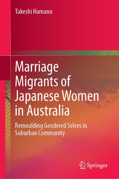 Produktbild: Marriage Migrants of Japanese Women in Australia