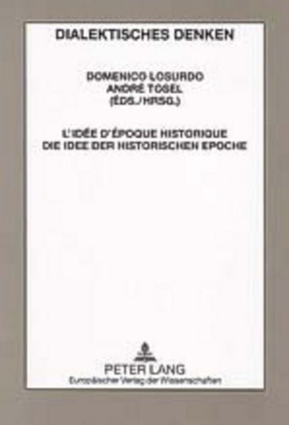 Produktbild: L&rsquo;id&eacute;e d&rsquo;&eacute;poque historique- Die Idee der historischen Epoche