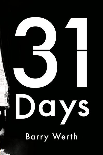 Produktbild: 31 Days: The Crisis That Gave Us the Government We Have Today