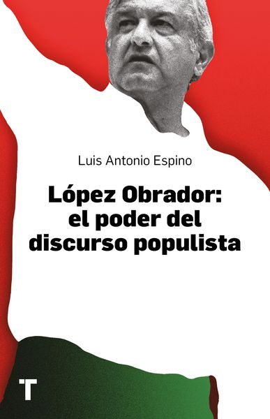 Produktbild: L&oacute;pez Obrador: el poder del discurso populista