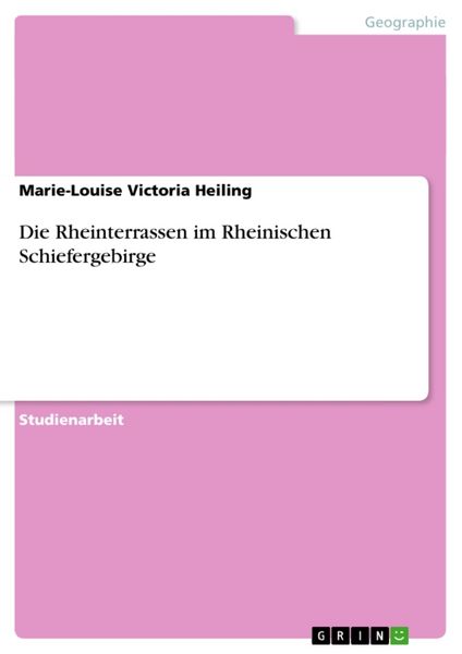 Produktbild: Die Rheinterrassen im Rheinischen Schiefergebirge