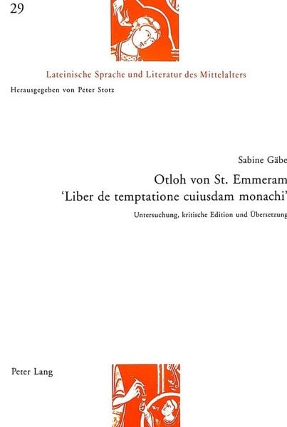 Produktbild: Otloh von St. Emmeram- &laquo;Liber de temptatione cuiusdam monachi&raquo;