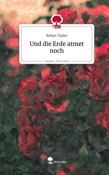 Produktbild: Und die Erde atmet noch. Life is a Story - story.one