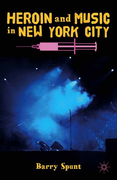 Produktbild: Heroin and Music in New York City