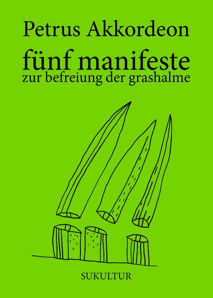 Produktbild: F&uuml;nf manifeste zur befreiung der grashalme