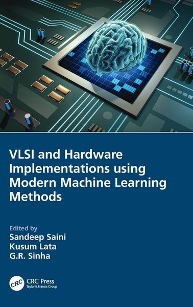 Produktbild: VLSI and Hardware Implementations using Modern Machine Learning Methods