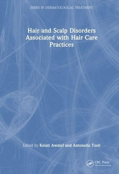 Produktbild: Hair and Scalp Disorders Associated with Hair Care Practices