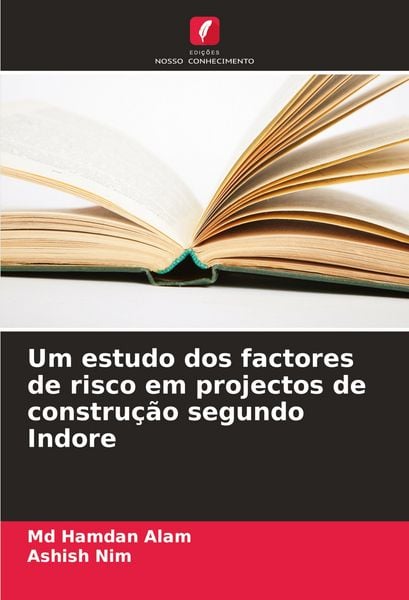 Produktbild: Um estudo dos factores de risco em projectos de constru&ccedil;&atilde;o segundo Indore