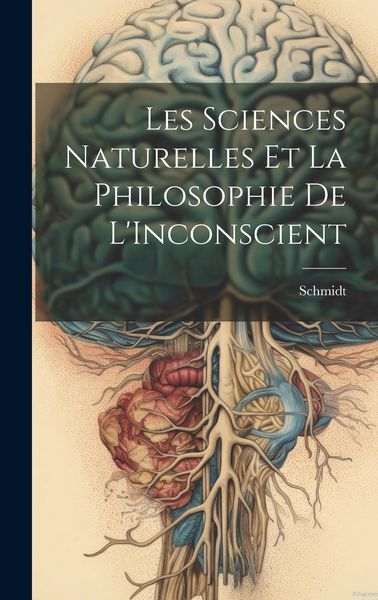 Produktbild: Les Sciences Naturelles Et La Philosophie De L'Inconscient