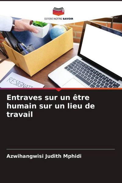 Produktbild: Entraves sur un &ecirc;tre humain sur un lieu de travail