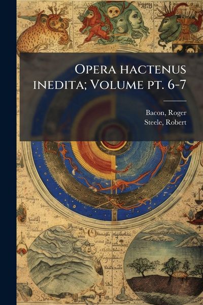 Produktbild: Opera hactenus inedita; Volume pt. 6-7