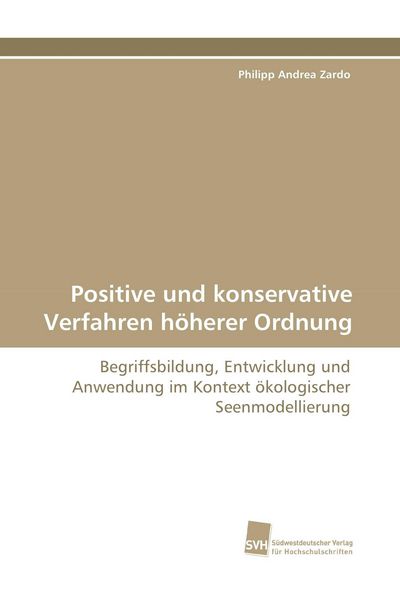 Produktbild: Positive und konservative Verfahren h&ouml;herer Ordnung
