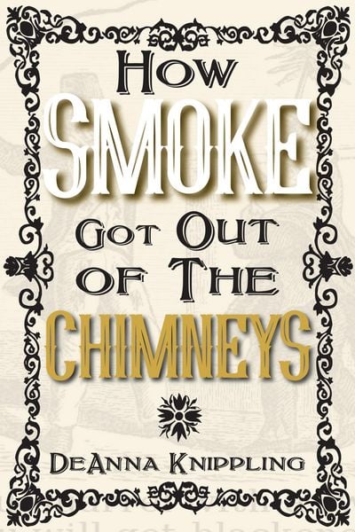 Produktbild: How Smoke Got Out of the Chimneys