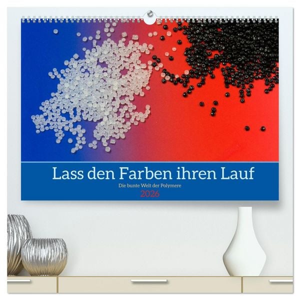 Lass den Farben ihren Lauf (hochwertiger Premium Wandkalender 2026 DIN A2 quer), Kunstdruck in Hochglanz