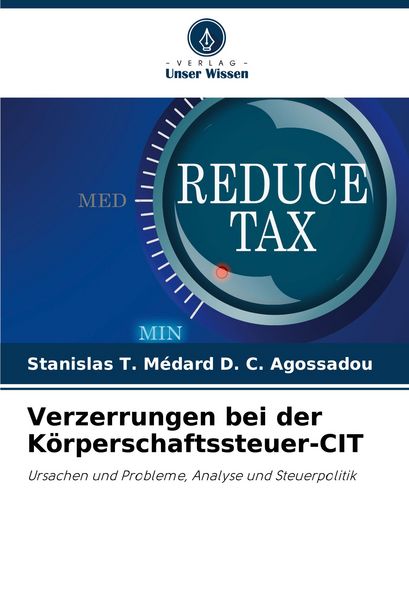 Produktbild: Verzerrungen bei der K&ouml;rperschaftssteuer-CIT