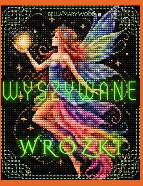 Produktbild: Wyszywane Wr&oacute;&iquest;ki