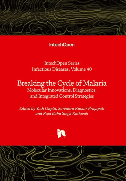 Produktbild: Breaking the Cycle of Malaria - Molecular Innovations, Diagnostics, and Integrated Control Strategies
