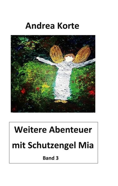 Produktbild: Weitere Abenteuer mit Schutzengel Mia