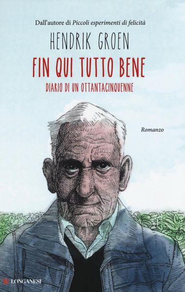 Produktbild: Fin qui tutto bene. Diario di un ottantacinquenne